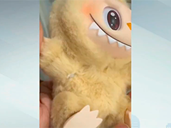 买到瑕疵labubu玩偶 售后需提供"开箱视频"？